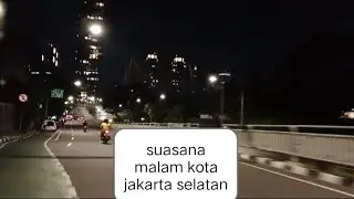 kota jakarta selatan suasana di malam minggu