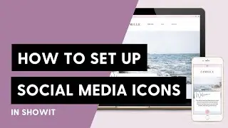 How to set up Social Media Icons in Showit