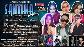 LIVE STREAMING SANTIKA NADA | JUM'AT 17 MEI 2024