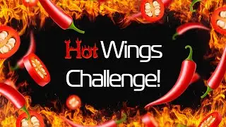 Hot Wing Challenge!