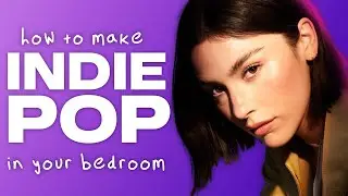 How To Make A Song Like Gracie Abrams In Your Bedroom