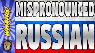 I Mispronounce Russian Phrases - 