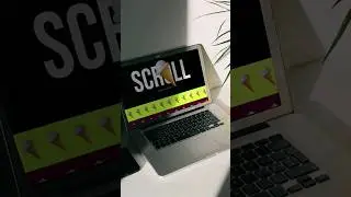 How's your scroll? 