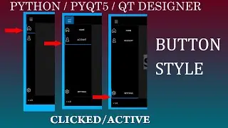 #10 Python Change Button(Active) Style on click / hover  | QTDesigner,Pyqt5,Pysid2  Modern Flat UI