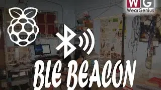 Raspberry Pi 3 as BLE Beacon | Raspberry Pi #14