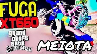 FUGA DE MEIOTA - GTA San Andreas