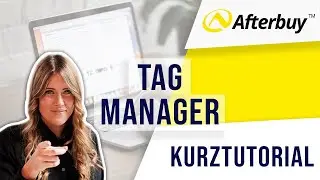 Der Afterbuy TAG-Manager - TAGs zuweisen und effizient in der Produktverwaltung nutzen