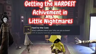 The HARDEST Achievement In Little Nightmares