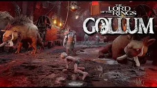 The Lord of the Rings: Gollum 💥 Прохождение # 4