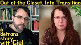 Transition: The Second Closet? | a Detrans Story, with Ciel