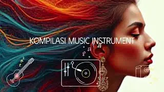 Kompilasi music instrument #3