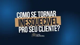 NEGÓCIOS | Como se tornar irresistível para seu cliente