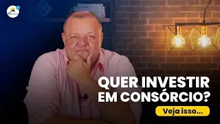 Quer investir em Consórcios? Vem que te mostro um método infalível!