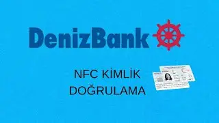 Denizbank NFC Authentication - Denizbank ID Scanning