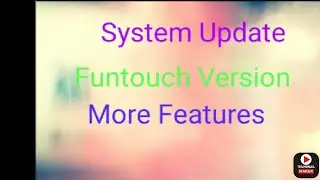 Android Version Update// More Features Available