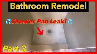 Bathroom Renovation. Part 3. Failed water test.