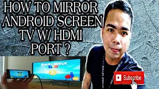 HOW TO MIRROR ANDROID SCREEN TV WITH HDMI PORT