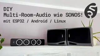 DIY Multi-Room-Audio mit ESP32 / Android / Linux / Windows (Squeezelite / LMS mit Anleitung)