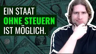 Wie finanziert man einen Staat auf freiwilliger Basis? | 10 Vorschläge