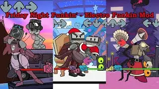 Friday Night Funkin' - Electro Funkin Mod Showcase Week 4 - 5