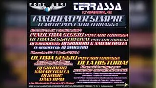 PONT AERI - CIERRE TERRASSA [16 JULIO DE 2004] [4 HORAS SESION]