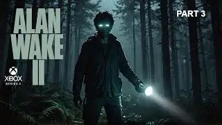 ALAN WAKE II | Part 3 [Xbox Series X] Collectible, No Commentary