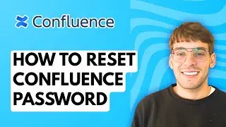 How to Reset Confluence Password [2025 Guide]