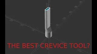 The best Crevice tool? |Crevice tool Official