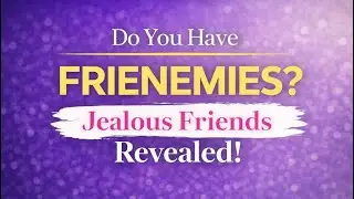 Do you have frienemies? Identifying jealousy in friendships and family | Shanquella Robinson