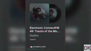 Electronic ConnectFM 49[2024]: Tracks of the Month