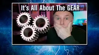 It's All About the Gear!