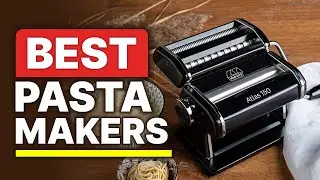 Top 5 Pasta Makers in 2024👌