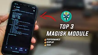 Top 3 Magisk Modules 2024 | Part 2
