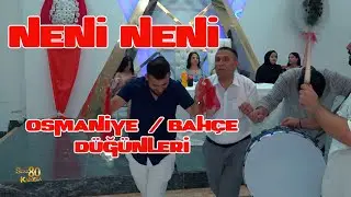 Neni Neni Osmaniye_Bahçe Düğünleri