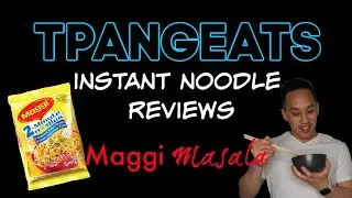 INSTANT NOODLE REVIEW # 5 - Maggi Masala | TPANG EATS