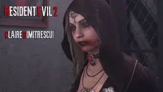 RESIDENT EVIL 2 REMAKE, CLAIRE DIMITRESCU! (RE2R PC MODS)