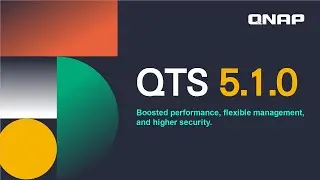 🔧 QNAP QTS 5.1 BETA | Complete Overview and Setup Guide