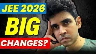 BIG NEWS - JEE 2025: Last JEE Main of it’s Kind JEE 2026 will be Killer 😅🔥🚨