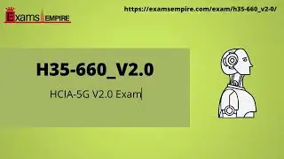 H35-660_V2.0 HCIA-5G V2.0 Exam Practice Questions by ExamsEmpire