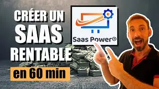 SAAS POWER : CRÉER UN SAAS RENTABLE EN 60 MIN POUR 0€