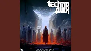 Judgment Day (Melodic Techno)