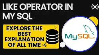 LIKE Operator in MySQL | sql tutorial for beginners | sql course