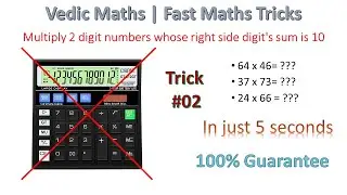 Multiply 2 digit numbers whose right side digit's sum is 10 | Vedic Maths | Maths trick #02