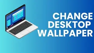 How To Change Desktop Wallpapers On Windows In 2024