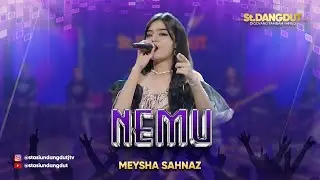 NEMU - MEYSHA SAHNAZ | STASIUN DANGDUT JTV