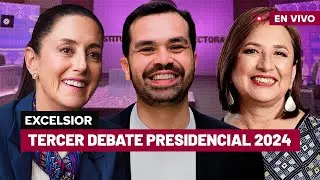 Tercer Debate Presidencial 2024: Claudia Sheinbaum, Xóchitl Gálvez, Jorge Álvarez Máynez | EN VIVO