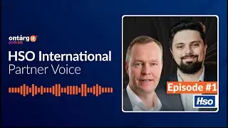 🎧 Episode 1: HSO International | Partner Voice