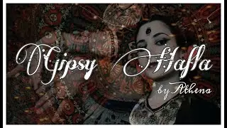 Gipsy Hafla - Athena