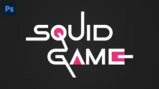 HOW TO MAKE SQUID GAME TITLE IN PHOTOSHOP | HACK THE DESIGN
