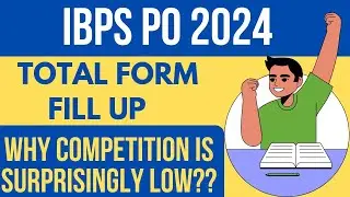 IBPS PO 2024 Number Of Applicants & Registrations |Why Competition is Surprisingly Low?Banker Couple